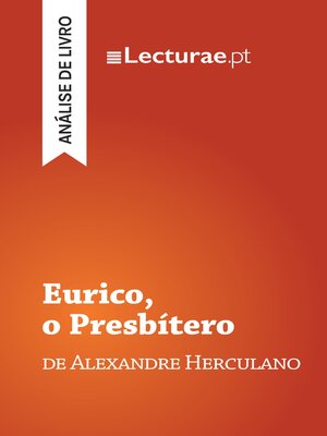 cover image of Eurico, o Presbítero — Alexandre Herculano (análise de livro)
